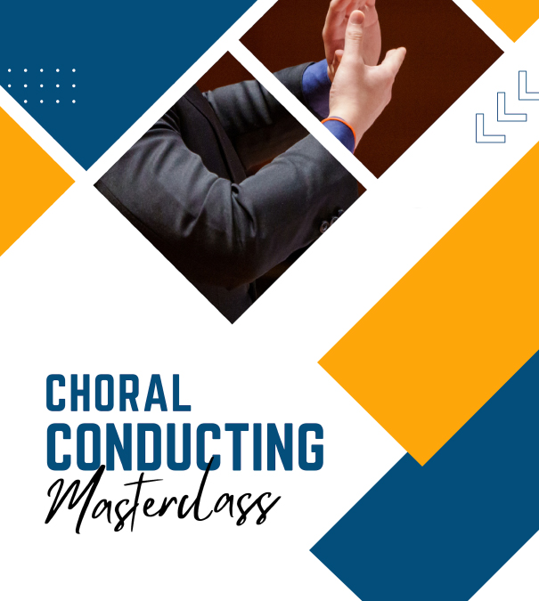Choral Conducting Masterclass 2024